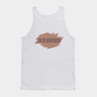 fear Tank Top